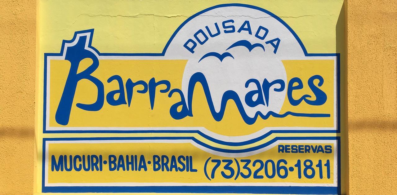 Pousada Barra Mares Mucuri Dış mekan fotoğraf